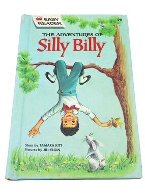 The Adventures of Silly Billy Tamara Kitt Wonder Books Easy Reader 1961